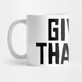 Give Thanks Mug